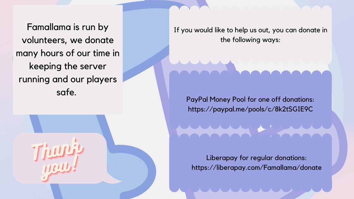 Those links are: liberapay.com/Famallama/ and paypal.me/pools/c/8k2tSG… Thank you so much in advance. :)