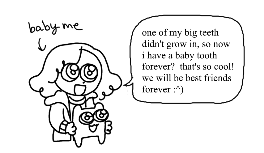 me and my baby tooth <3 