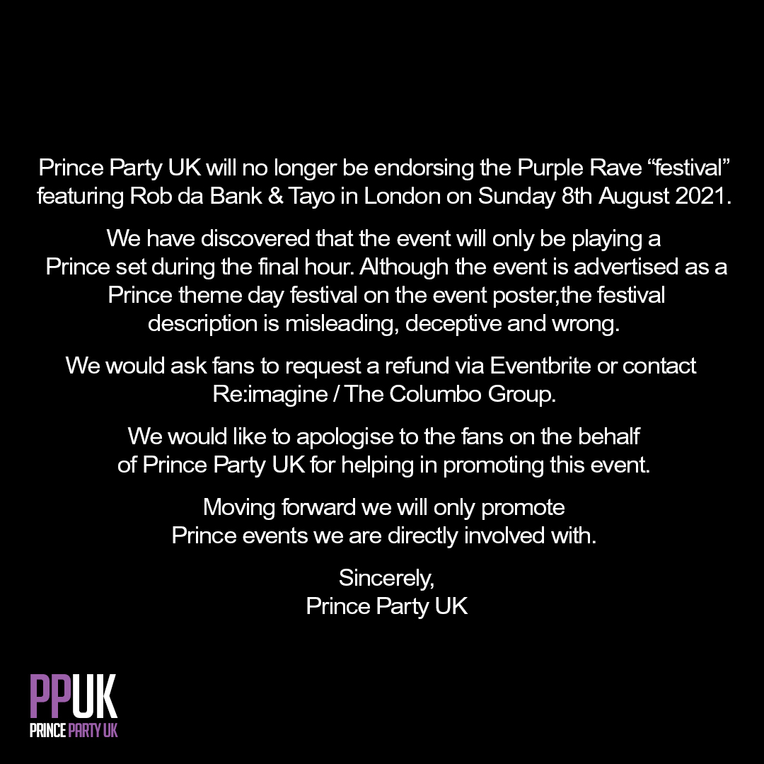 PrincePartyUK's tweet photo. Prince Party UK will no longer be endorsing the Purple Rave “festival” featuring Rob da Bank and Tayo in London on Sunday 8th August 2021. https://t.co/saFLCTeGg9