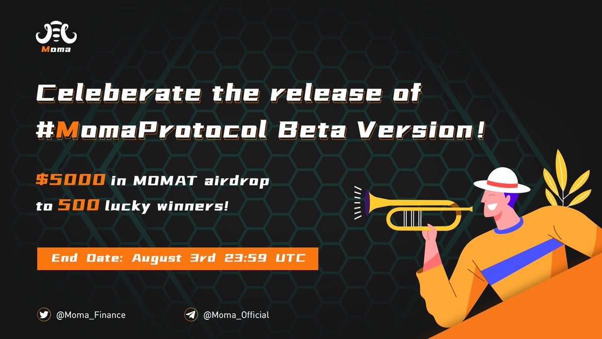 To Celeberate the Launch of #MomaProtocol beta version 🎆, we will airdrop $5,000 in $MOMAT to 500 lucky winners🔥🔥🔥

⏰End date: August 3rd 23:59 UTC

✅Follow <a href="/Moma_Finance/">Moma.Finance</a>
✅Like, RT &amp; tag three friends
✅Complete this form: forms.gle/NPuULczFuybnNc…