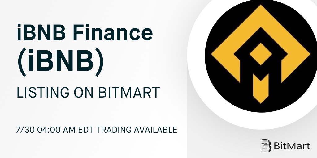 🔔 BitMart will list iBNB Finance (iBNB) <a href="/iBNBfinance/">IBNB.Finance</a> on July 30!

🎉 The iBNB/USDT trading pair will be available soon 👀 

👉 Details: support.bmx.fund/hc/en-us/artic…