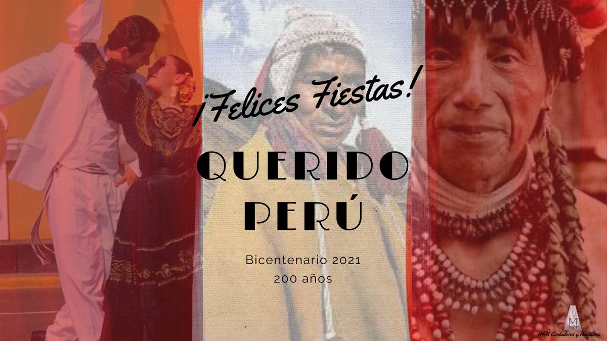 m_auditores's tweet photo. FELICES FIESTAS PATRIAS 2021
En estas Fiestas Patrias aprovechemos para celebrar que Perú es uno de los más importantes países del mundo y hagamos el compromiso de hacer que nuestra nación prospere y salga adelante.

#BicentenarioPeru #Independencia https://t.co/ahrtqSJbnO