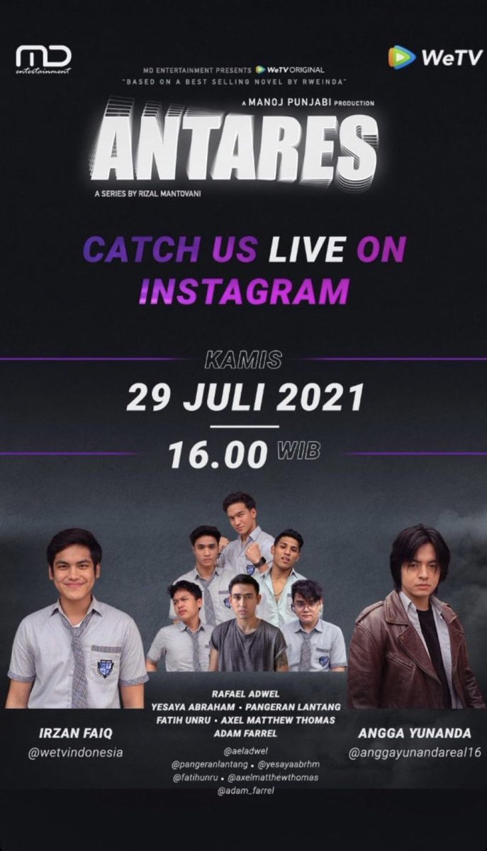 antaresthesrs's tweet photo. pantengin Instagramnya @WeTVIndonesia dan @Angga_Yunandaaa sore ini jam 16.00 WIB buat live bareng Antares Boys!! 

#AntaresTheSeries #AntaresComingSoon #AntaresTheSeriesTrending1 https://t.co/Qs0flKuc89