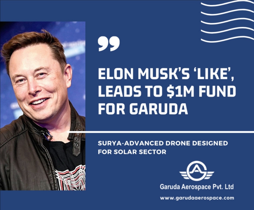 Agniestates25's tweet photo. ELON MUSK'S Like on Tweet leads to @garuda_india  raising $1 Million!In a stunning turn of events, a global Fund which had initiated preliminary discussions with @garuda_india to raise Pre Series funds signed the Term sheet Within 16 hours after ElonGaruda #SuryaDrones! https://t.co/93w57HxAP4