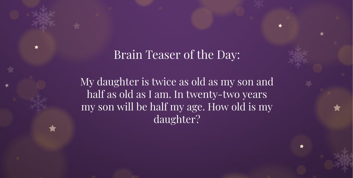 stem_kasapna's tweet photo. Special Sunday! Brain Teaser of the Day: Based on the following information, how old is my daughter? Try it out, solutions on Monday!
#STEM #GirlsWhoCode #100DaysOfCode https://t.co/lZdQW1vXTF