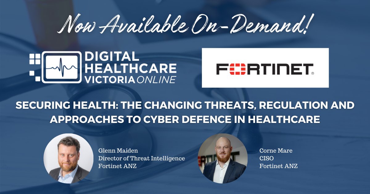 Thanks to Glenn Maiden &amp; Cornelius Mare from <a href="/Fortinet/">Fortinet</a> for an insightful presentation exploring the latest threats, regulation &amp; approaches to managing cyber security earlier this month @ Digital Healthcare Vic Online Event. Watch on-demand here lnkd.in/gbPh8MY #AHW