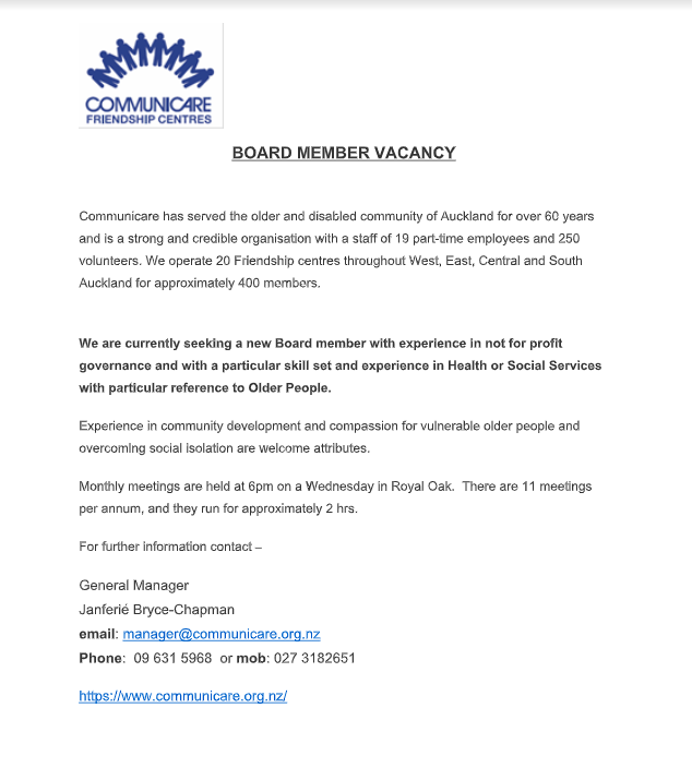 We are currently seeking a new Board member with experience in not for profit governance and with a particular skill set and experience in Health or Social Services with particular reference to Older People.

See image for further details!