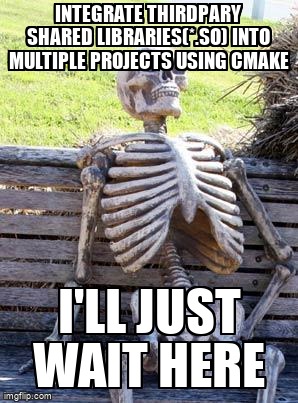 overflow_meme's tweet image. Integrate thirdpary shared libraries(*.so) into multiple projects using cmake stackoverflow.com/questions/6856… #sharedlibraries #cmake #yocto #cpp