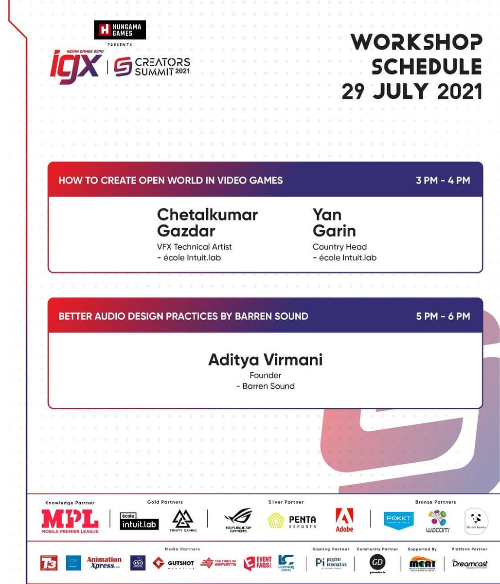 Schedule for #HungamaGames presents IGX Creators Summit Day 1 is now live! Register now and experience the first ever B2B Virtual Event For Gaming Creators.

Register Now-igxcreatorssummit2021.dreamcast.in