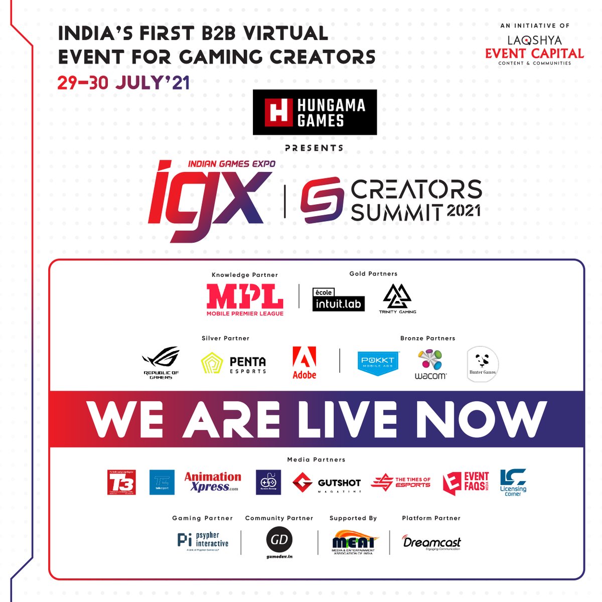 We are Now Live with #HungamaGames presents IGX Creators Summit Day 1. 

Register Now-igxcreatorssummit2021.dreamcast.in