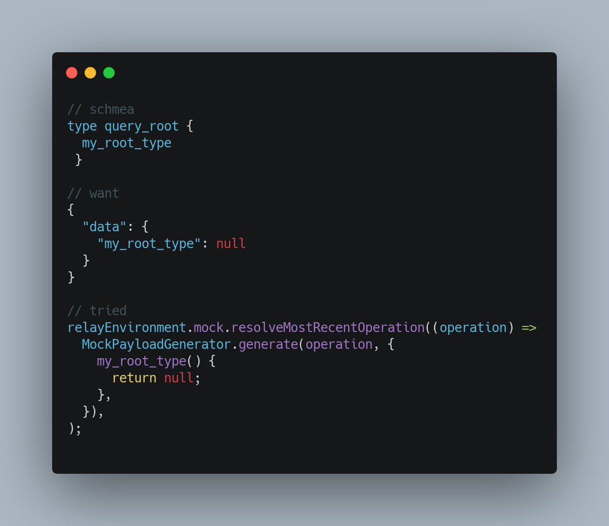 nsfounder's tweet image. How to get the MockPayloadGenerator to return a null root type ? (testing a result not found for example) #relayjs @sseraphini