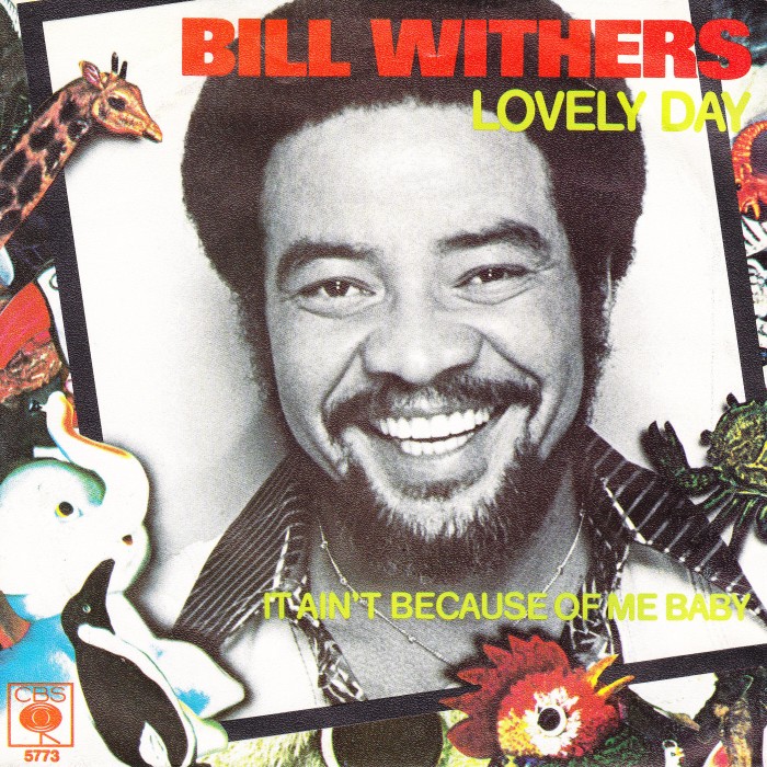 RT @7inchart: 'Lovely Day' by Bill Withers, released in Germany by CBS in 1977. https://t.co/JFGlslUEVX