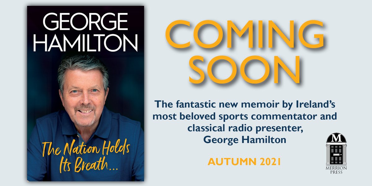 Merrion Press (@merrionpress) on Twitter photo Having just commentated on his first Olympic gold medal for Ireland, what better day to announce the exciting news that we will be publishing George Hamilton's memoir, The Nation Holds Its Breath, this autumn!
<a href="/HamiltonRTE/">George Hamilton</a> <a href="/TeamIreland/">Team Ireland</a> #Tokyo2020 Having just commentated on his first Olympic gold medal for Ireland, what better day to announce the exciting news that we will be publishing George Hamilton's memoir, The Nation Holds Its Breath, this autumn!
<a href="/HamiltonRTE/">George Hamilton</a> <a href="/TeamIreland/">Team Ireland</a> #Tokyo2020