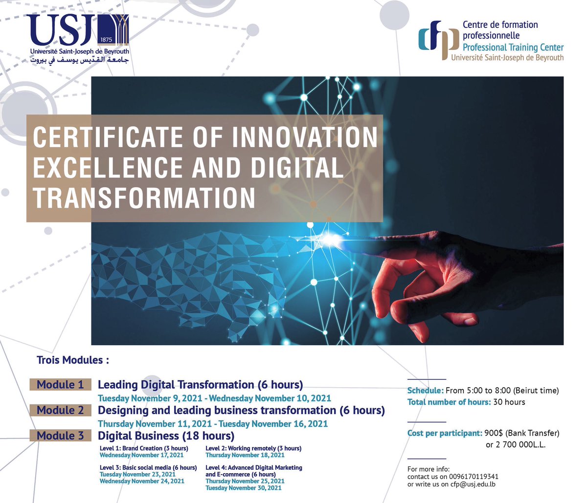 CfpUsj's tweet photo. The Professional Training Center #Cfp of Saint Joseph University of Beirut #Usj is launching the “#Certificate of #Innovation Excellence and #Digital #Transformation”. Link for registration: https://t.co/DQJ7kSoR2z https://t.co/l8oFlXQYZt