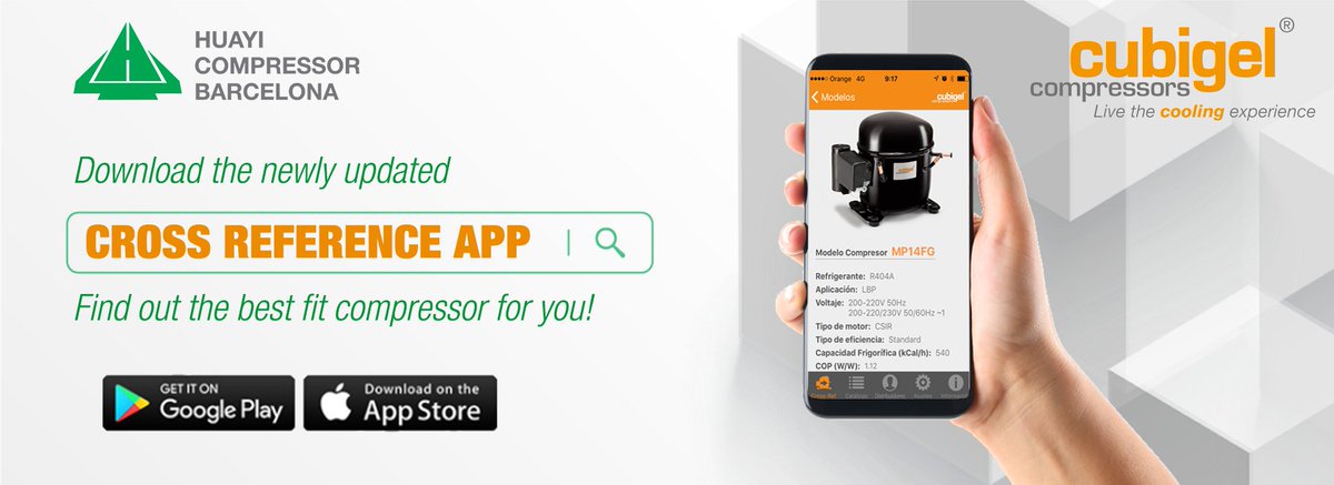 HuayiBarcelona's tweet photo. Get started right now and search our Cross Reference App on App Store or GooglePlay.

Now you can find which of our compressor fills your technical requirement in less than 1 minute!
#Cubigel #Crossreference #Refrigeration
#Greencooling #appstore #googleplay https://t.co/hF5lcNcSdE