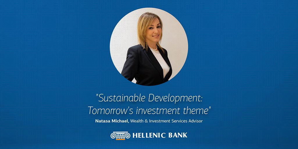 Our Wealth &amp; Investment Services Advisor, Natasa Michael, addresses ESG considerations, the importance and challenges impacting sustainability within the investment framework. hbcy.me/sustainable-de… #HellenicBank #Agenda2030 #Article #Read #AllianzGI #InvestWisely