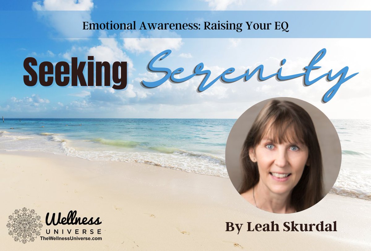 jennydtasker's tweet photo. Join Leah Skurdal in Part 4/7 of her series Seeking Serenity. In this installment, she discusses emotional awareness and raising our EQ.  https://t.co/a9bzrfS0Ie 

#SeekingSerenity #EmotionalAwareness #WellnessUniverse #WUWorldChanger @leah_skurdal https://t.co/XXZgl3emrG