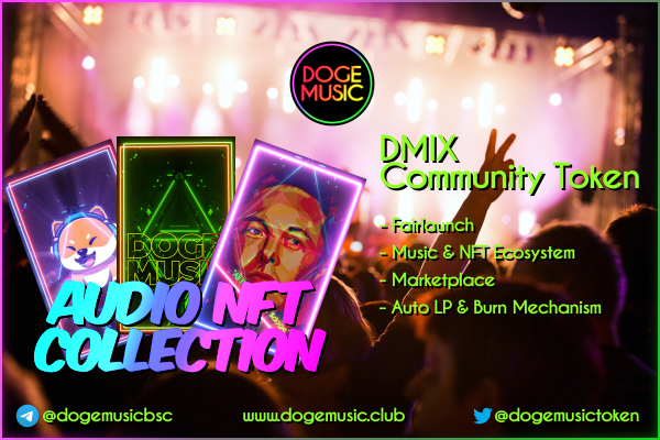 DogeMusicToken's tweet photo. Doge Music Community Token ($DMIX) will be launched at 2 august. 
Whitelist is open for early 100 holders : https://t.co/ChKCnNZfQ8
#bnb #gem #PancakeSwap https://t.co/89mRuiFn7P