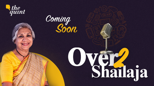 NEW #PODCAST ALERT!

Tune in to The Quint’s new podcast series 'Over2Shailaja', where host and former IAS officer Shailaja Chandra (<a href="/over2shailaja/">Shailaja Chandra</a>) brings you human interest stories and entertaining nuggets from her long-spanning career. Releasing tomorrow!