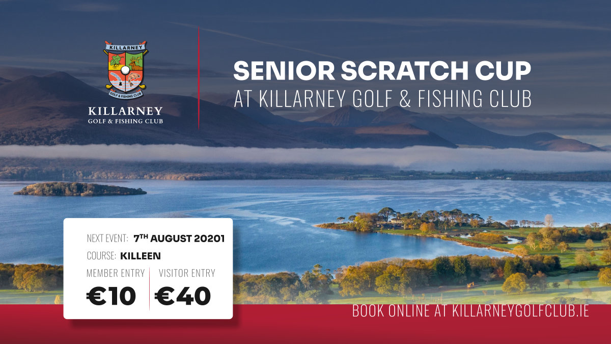 Killarney Golf & Fishing Club on Twitter "SENIOR SCRATCH CUP The