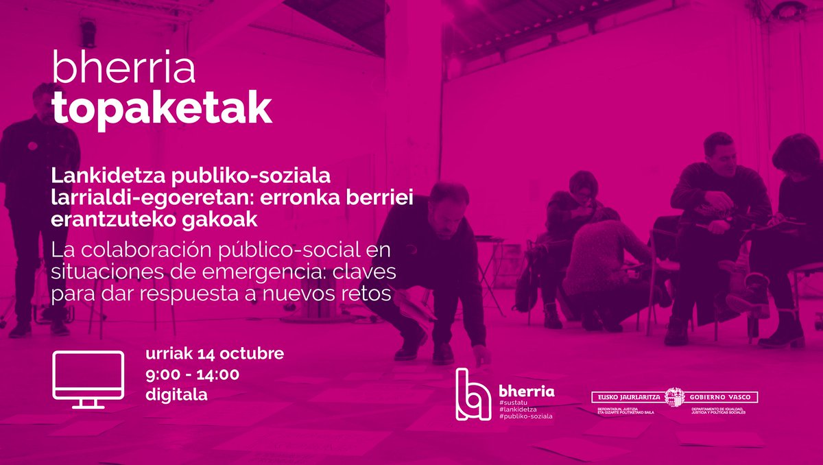 BHerria_'s tweet photo. 🙋♀️¿Lo has marcado en la agenda? 14 de octubre👉 #Bherria Topaketa.
"La colaboración público-social en situaciones de emergencia: claves para dar respuesta a nuevos retos", a debate con
@antonigr, @LahidraCoop, @novagob y #Erain
Info y preinscripción 👉 https://t.co/lXaBFpDTKG https://t.co/EmTU85u65A