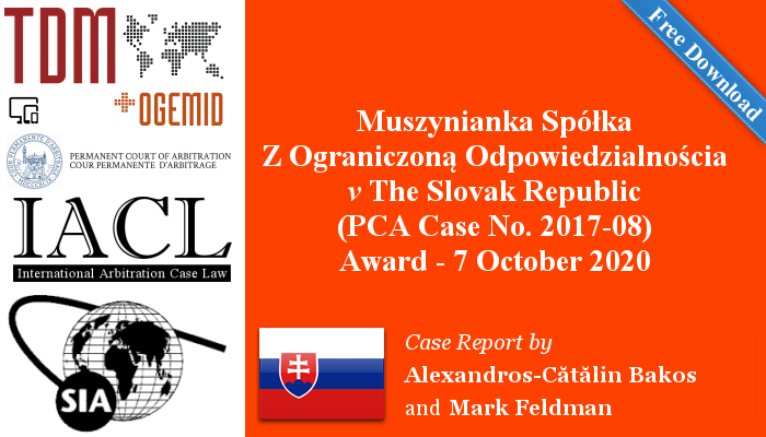 ogeltdm's tweet photo. 🆓TDM IACL Case Report Muszynianka v The Slovak Republic #PCA Case No. 2017-08 - Award - 7 October 2020
by Alexandros-Cătălin Bakos, Editor Ignacio Torterola
Free Download:
https://t.co/xK06AUTMnj
Other Case Reports:
https://t.co/mzhubDNKvs
#arbitration https://t.co/uLhvQBVt9g