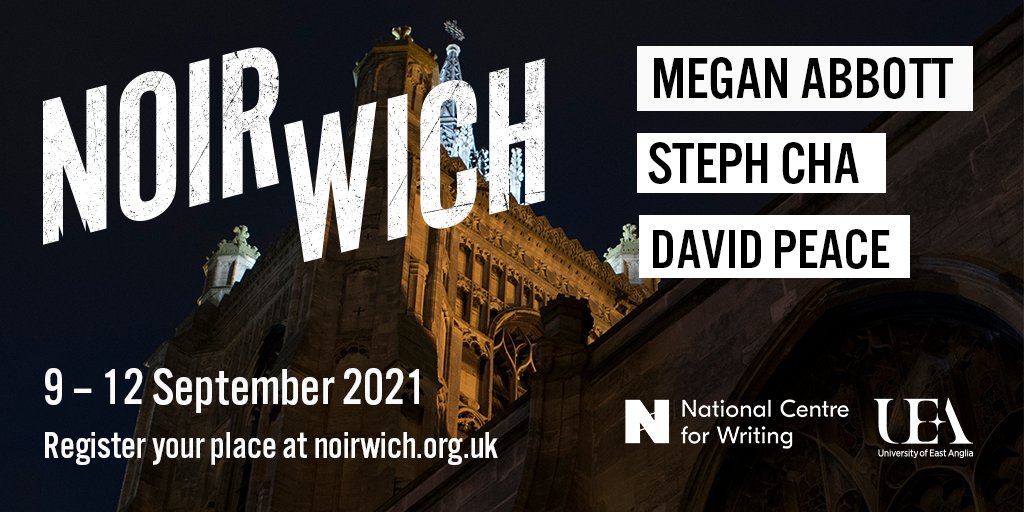 Noirwich Crime Writing Festival returns on 9-12 September! Join Megan Abbott, David Peace and more for events, writing workshops, book clubs and more. Lots taking place online for FREE! Book your place <a href="/NOIRwichFest/">Noirwich Crime Writing Network</a> buff.ly/2KXqLpm