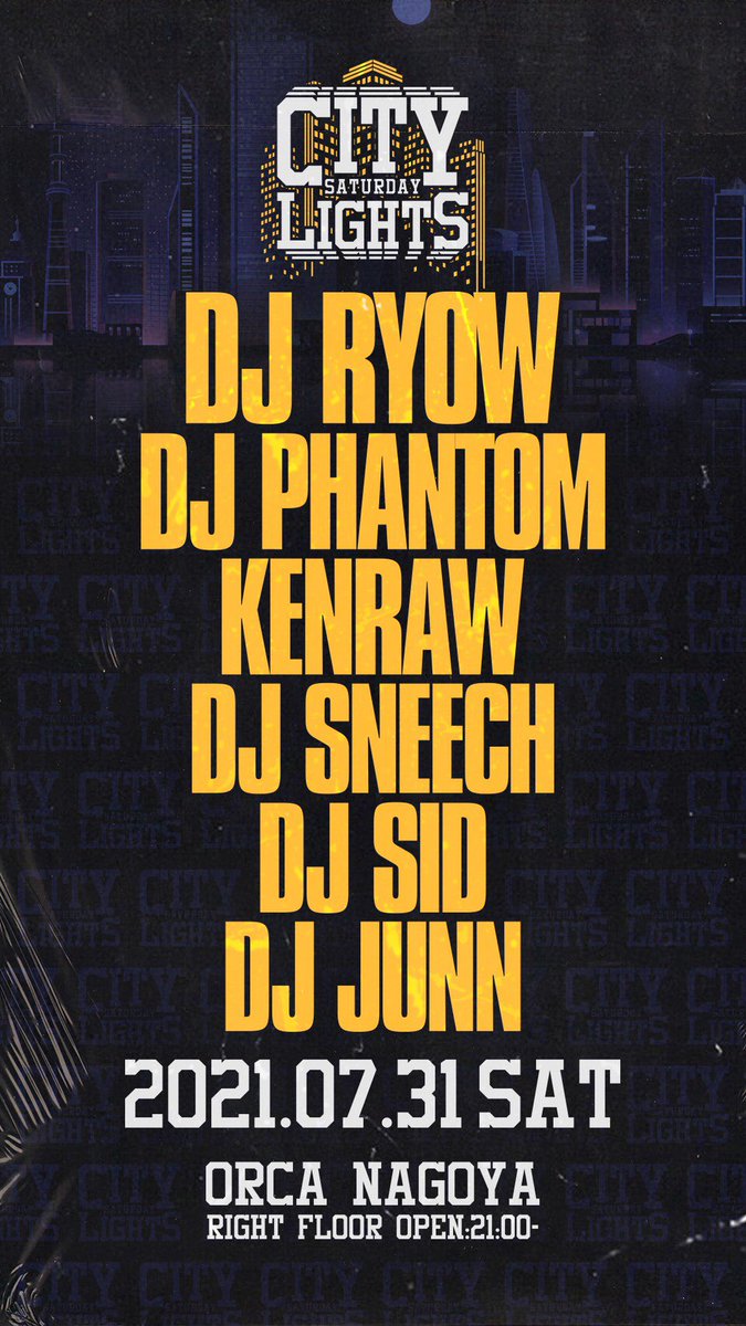 NEW PARTY START🔥
CITY LIGHTS SATURDAY
<a href="/ORCAnagoya/">ORCA NAGOYA</a> 
7.31(SAT) 21:00-