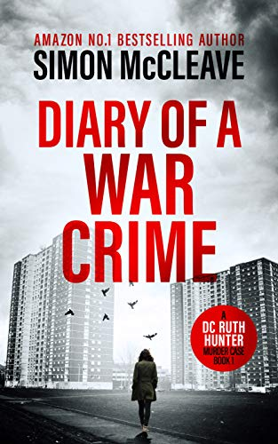 Discover a new author today with this fantastic kindle offer. Currently FREE in the UK, Diary of a War Crime by 
@simon_mccleave 

#BookTwitter #Bookaholic #MustRead #BookLovers #BookAddict #KindleBook #DiaryOfAWarCrime #SimonMcCleave

amzn.to/3zMzCPl
