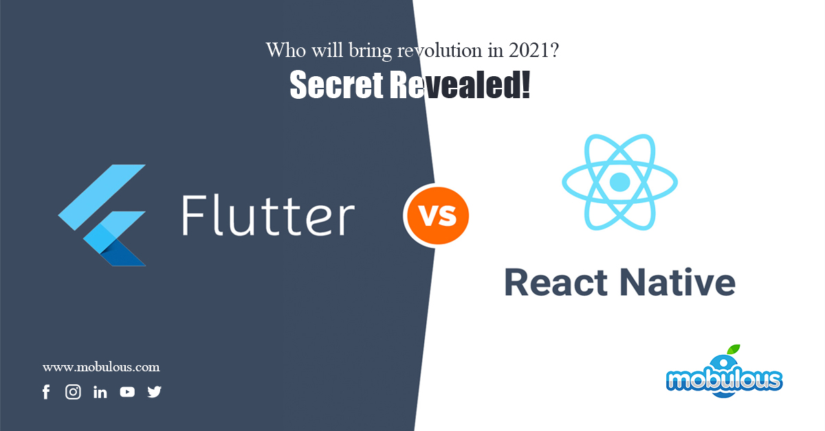 mobuloustech's tweet image. Flutter vs React Native: Who will Bring Revolution in 2021? Secret Revealed!
According to Stats, Flutter & ReactNative are the most popular technologies for software development in recent years @ bit.ly/3yeMGfY
#Flutter #ReactNative #reactnativevsflutter #topmobileapp
