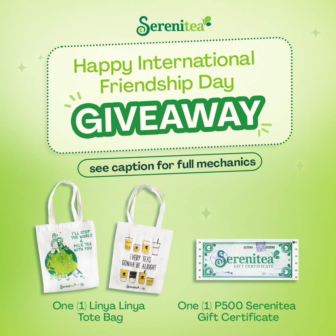 iloveserenitea's tweet photo. INTERNATIONAL FRIENDSHIP DAY GIVEAWAY 👯‍♀️ We have a treat for our Serenitea friends! 💖 Get a chance to win goodies just by following simple steps! Check our IG for the complete mechanics!

#SereniteaPH
#HaveAMomentOfSerenitea
#LinyaLinya
#giveawayph https://t.co/R7YDE3gUJP