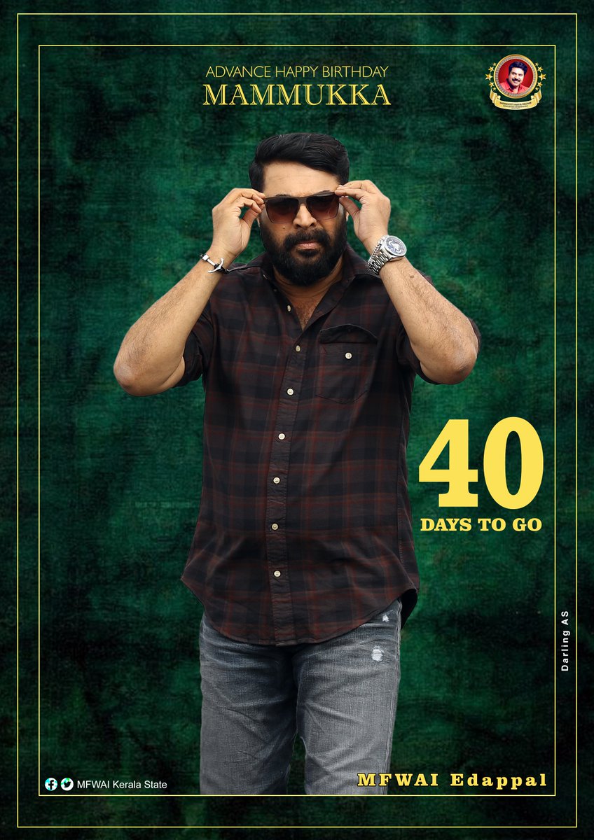 mfwaikerala's tweet photo. 40 Days To Go!

Advance Happy Bday @mammukka❤️

Poster : MFWAI EDAPPAL Designed by @shafeeque211 https://t.co/EnoSRASRnd