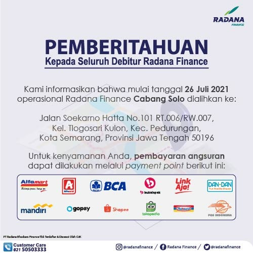 RadanaFinance's tweet photo. Mohon perhatiannya untuk pengumuman informasi perpindahan operasional kantor Radana Finance Cabang Solo ke Kota Semarang
Untuk informasi selengkapnya, dapat menghubungi Radana Care di:
Hotline: (021) 50503333
Whatsapp: 0889 0613 5050
Email: customercare@radanafinance.co.id https://t.co/kuPiBye5me