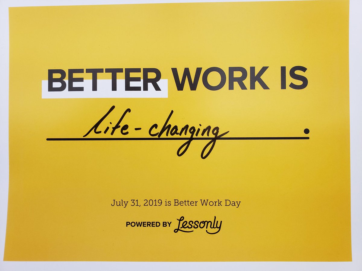 KyleRRoach's tweet photo. Happy #betterworkday @lessonly! Found this gem from the inaugural celebration in 2019. Still rings true today. https://t.co/2rePTaXR9n