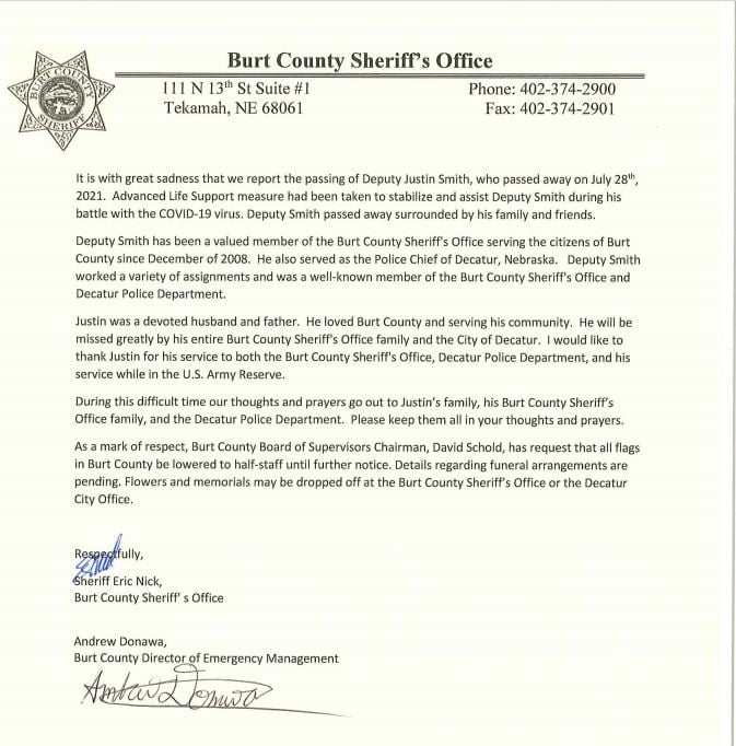NEStatePatrol's tweet image. Sad news to pass along today from Burt County.

We are deeply saddened by the loss of Burt County Sheriff's Deputy Justin Smith. 

He served not only the communities of Burt County, but also our country, and will be greatly missed.