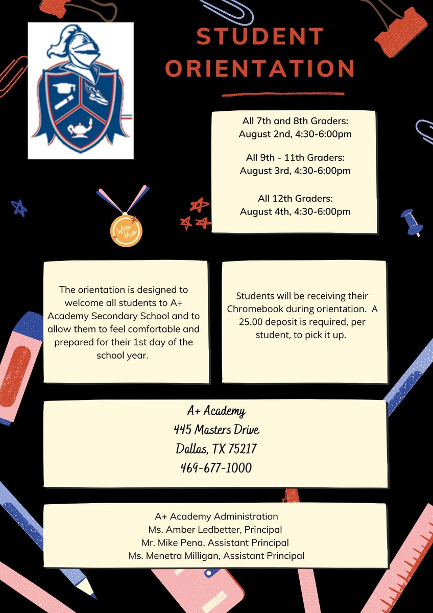A+  Secondary Academy families,
Next week, we will host our Annual Student Orientations. Each day of orientation will begin at 4:30pm and end at 6:00pm. Be sure to bring 25.00 to pick up your Chromebook. <a href="/aplusknights/">A+ Academy Knights</a> <a href="/APlus_CS/">A+ Charter Schools</a>