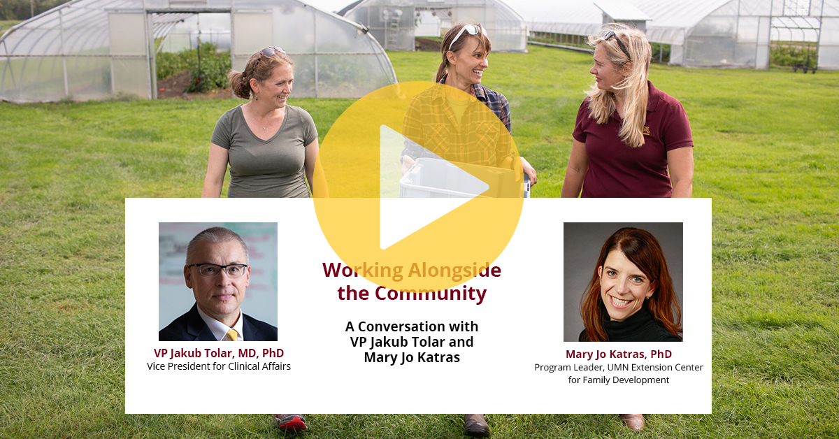 UMNclinaffairs's tweet photo. A conversation on community outreach with VP Jakub Tolar and Mary Jo Katras, PhD, program leader for the @UMNExt Center for Family Development. 
➡️ https://t.co/tR5tuSDeV8 https://t.co/fcnpH6e6je