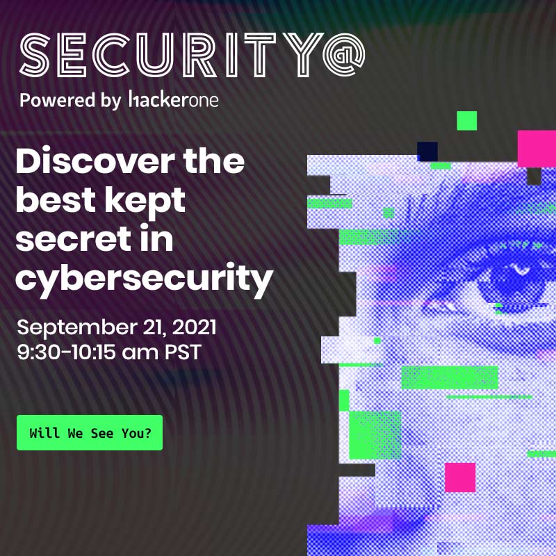 techie_ninja's tweet photo. Security@ 2021 is back September 21! Join us as we discuss secret weapon of security teams worldwide: ethical hackers.

Secure your spot now! Be the first to hear when new speakers &amp; features are announced. 

Registration: https://t.co/fN8r9bPG1J

#cybersecurity #infosec https://t.co/kx6yXuDLSr