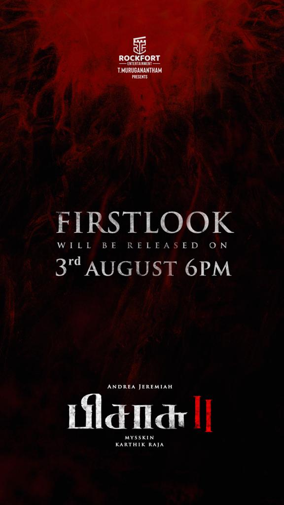 DirectorMysskin's tweet image. A Humble beginning.

First look of #Pisasu2 shall be launched on 3rd August at 6.00 PM

#Pisasu2FirstLook

@Rockfortent @andrea_jeremiah @Lv_Sri @kbsriram16 @APVMaran #KarthikRaja @teamaimpr @PRO_Priya