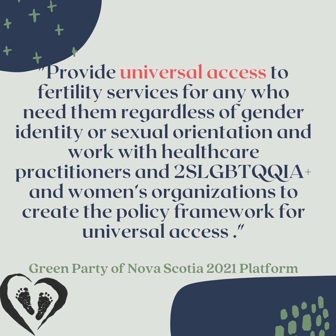 IVF4AtlanticCa's tweet photo. We’re happy to see the Green Party of Nova Scotia has put fertility in their platform! They want to see inclusive and universal access to fertility services. #nspoli https://t.co/nzeEHobofr