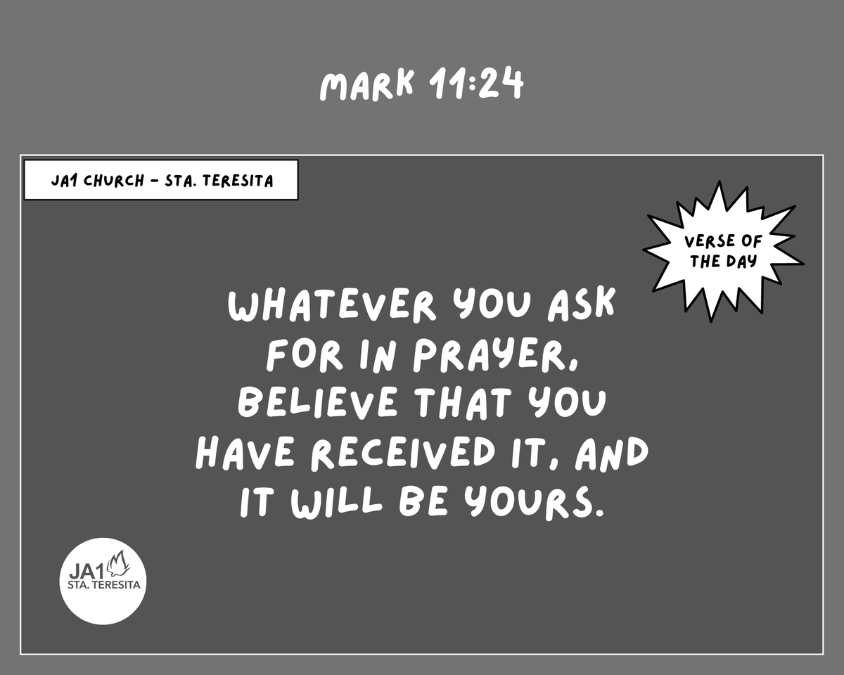 Ja1State's tweet photo. "Therefore I tell you, whatever you ask for in prayer, believe that you have received it, and it will be yours."
Mark 11:24
#VerseOfTheDay
#JA1State https://t.co/hUYYehA1G9