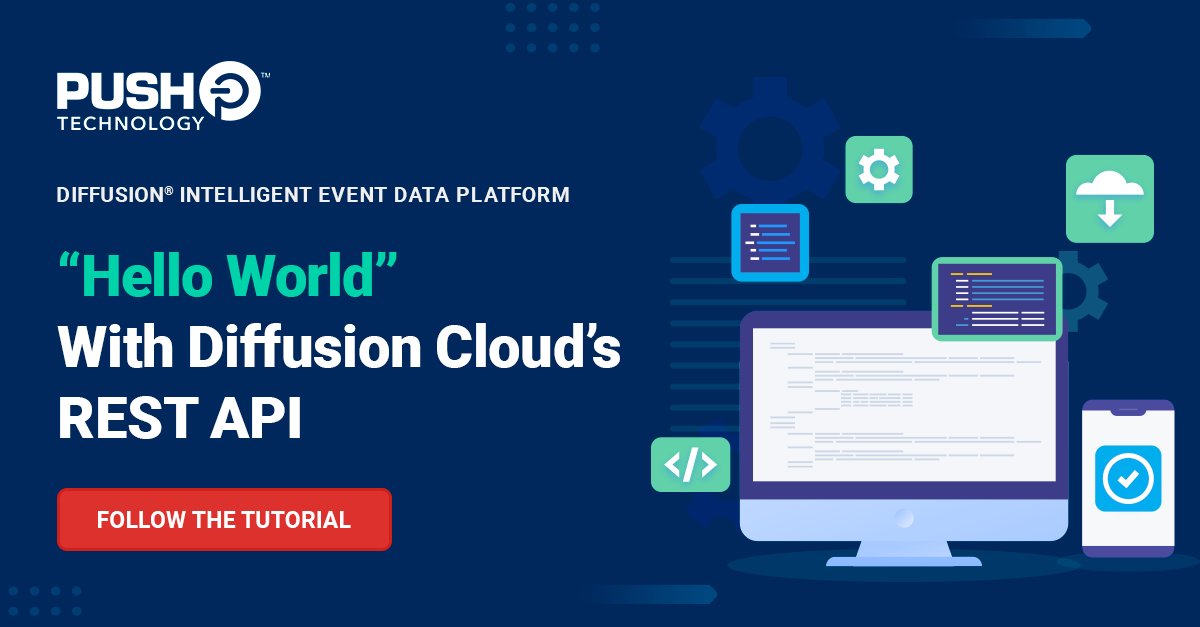 push_technology's tweet photo. Learn how you can send and receive data from a Diffusion Cloud service using the REST API. Follow the tutorial to send a "Hello World" message using Diffusion's REST API: https://t.co/RdNFylfyQ7
#diffusion #diffusioncloud #eventdata #developers #tutorial #restapi #cloudservice https://t.co/02H3EfZEO8