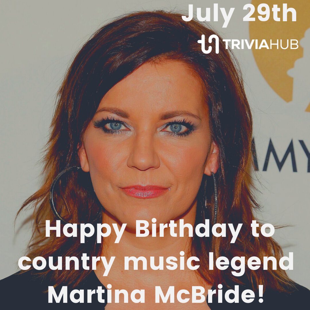 Happy Birthday to country music legend, Martina McBride!   