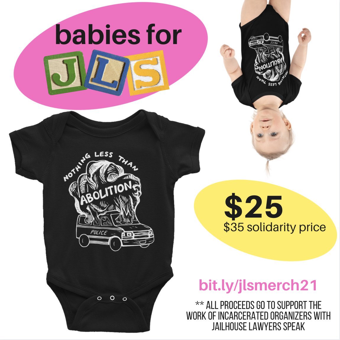 👶🔥 we have baby merch! 👶🔥 when you buy a onesie for the abolitionist babies in your life 100% of the profits go directly to support the organizing of incarcerated human rights and legal advocates with Jailhouse Lawyers Speak (@JailLawSpeak) bit.ly/jlsmerch21