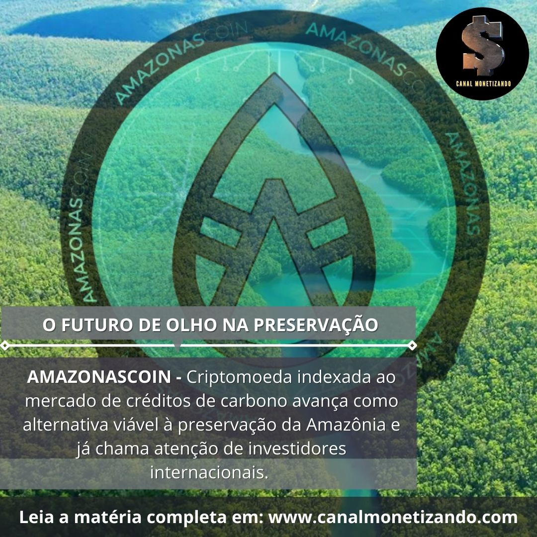 CMonetizando's tweet photo. #AmazonasCoin - holding brasileira avança com blockchain na preservação da #Amazônia.
Criptomoeda indexada ao mercado de #créditosdecarbono avança como alternativa viável à preservação da Amazônia e já chama atenção de investidores internacionais. https://t.co/xztRfO8nYi