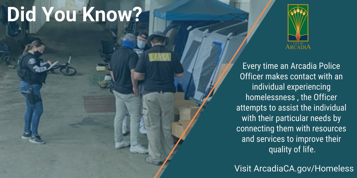 ArcadiaCAgov's tweet photo. #DidYouKnow? Every time an @ArcadiaPD Officer makes contact with an individual experiencing homelessness , the Officer attempts to assist the individual with their particular needs by connecting them with resources and services to improve their quality of life. #HELPteam https://t.co/l9uzh7mbm6