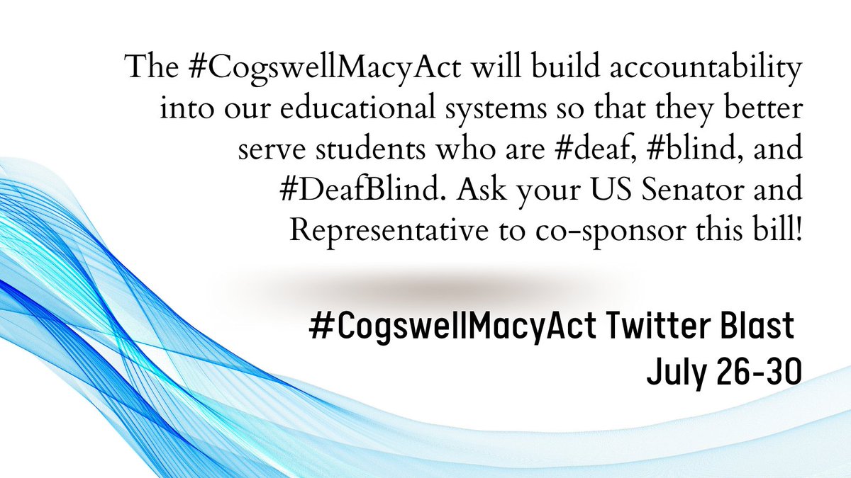 BEGINNINGSSC's tweet image. The #CogswellMacyAct will build accountability into our educational systems so that they better serve students who are #deaf, #blind, and #DeafBlind. Ask your US Senator and Representative to co-sponsor this bill! loom.ly/TPp4VFY