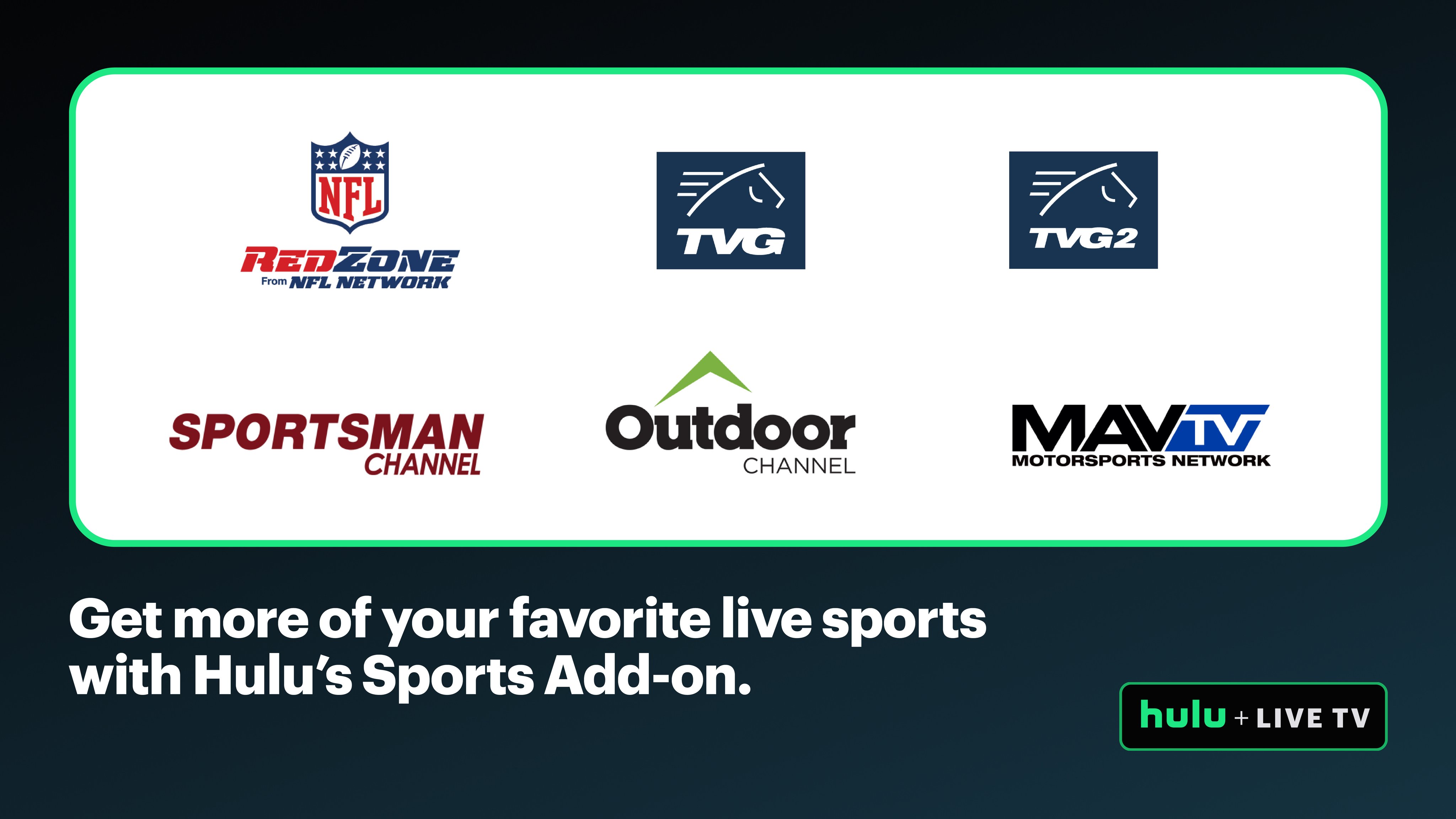 Hulu Support on X: 'With Hulu's Sports Add-on, Live TV subscribers can get  their extra sports fix with access to NFL RedZone, TVG, TVG2, MAVTV,  Outdoor Channel, and Sportsman Channel. Learn more: