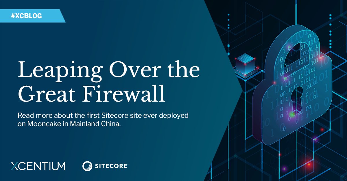 Check out our latest #XCBlog: Leaping Over the Great Firewall as our very own Dave Stawinski - VP, Client Services, goes over the challenges of deploying the very first <a href="/Sitecore/">Sitecore</a> site on Mooncake. hubs.ly/H0TlL5x0
...
#XCentium #Mooncake #Sitecore #Azure #Commerce #China