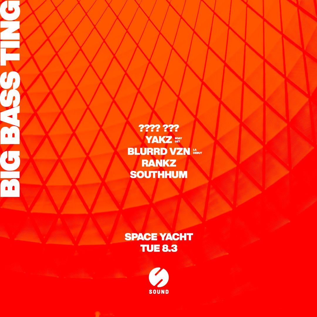 Space Yacht at Sound. Big Bass Ting on Tuesday 8.3, a night you guys are definitely not going to want to miss out on.